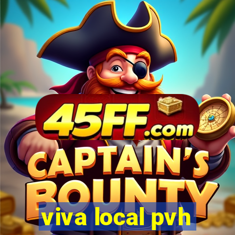 viva local pvh
